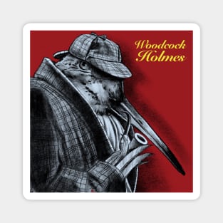 Woodcock Holmes Magnet