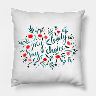 My body, my choice red and teal Pillow