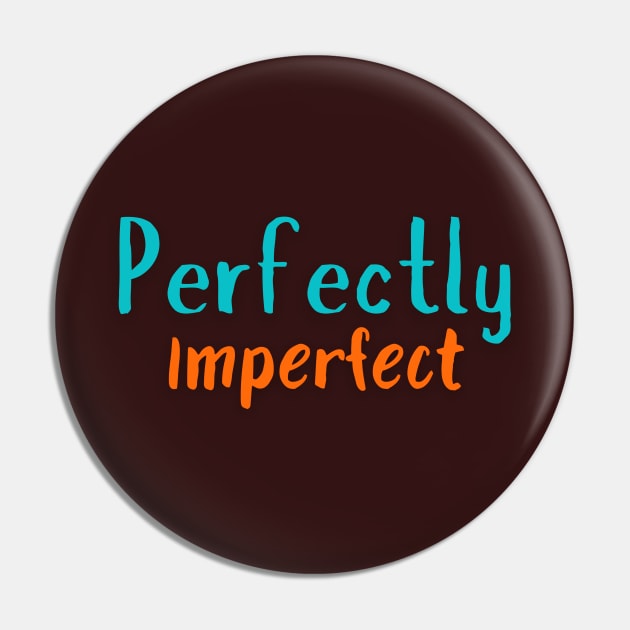 perfectly imperfect Pin by Ba-Da-Boo