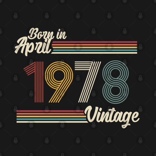 Vintage Born in April 1978 by Jokowow