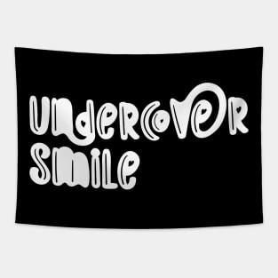Undercover Smile - retro aesthetic typography word art Tapestry