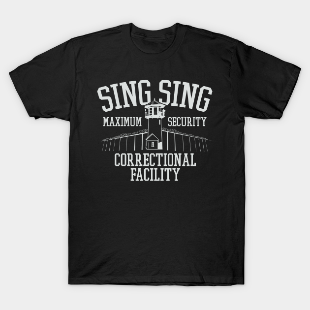 Sing Sing - Prison - T-Shirt