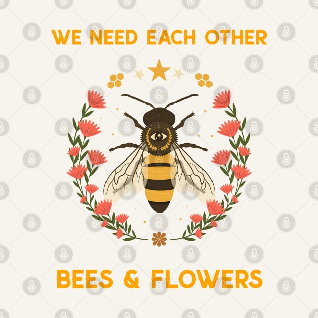 We need each other, bees and flowers. by Farm Chick Chux