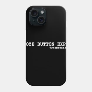 Snooze Button Expert Phone Case