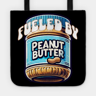 Fueled by Peanut Butter Tote