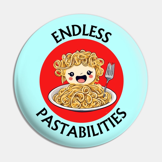 Endless Pastabilities | Pasta Pun Pin by Allthingspunny