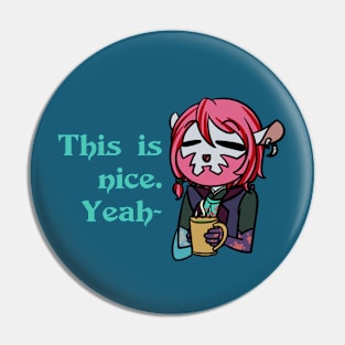 "This is nice." Pin