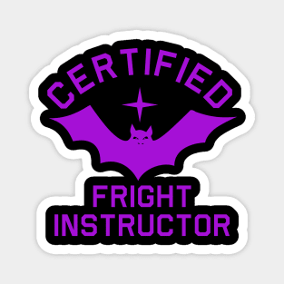 Certified Fright Instructor Magnet