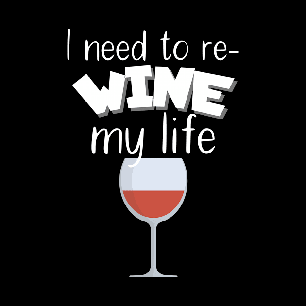 I need to re-wine my life by maxcode