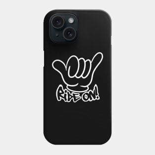 Ride on shaka! Phone Case