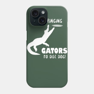 Disc Dog Gator - white Phone Case