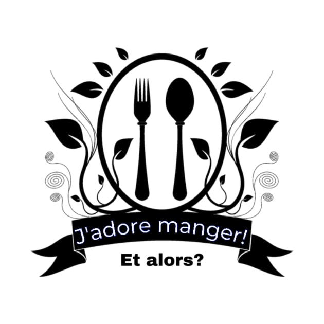 J'adore manger! Et alors? by NutsC