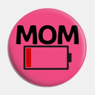 Woman Mom Battery Low Funny Sarcastic Graphic Tired Parenting Mother Pin