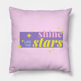 Shine Like The Stars Pillow