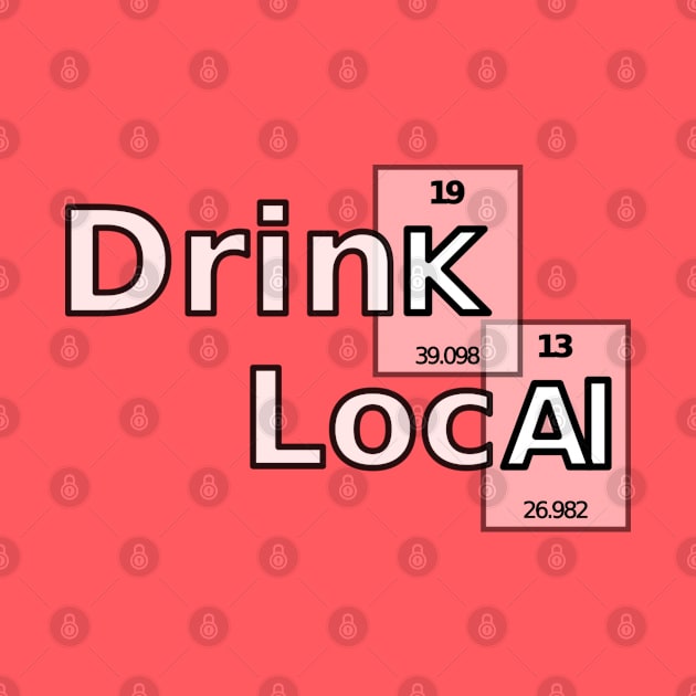 Drink Local Periodic Table by PerzellBrewing