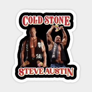 Cold Stone Steve Austin Magnet