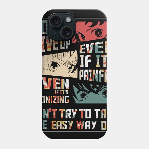 Don't ever give up Phone Case by Kaniart