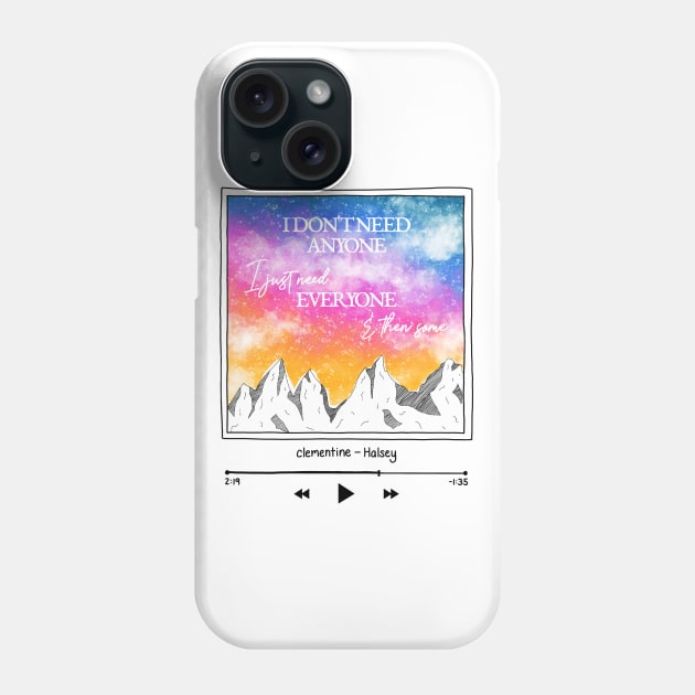 I Just Need Everyone and Then Some (Halsey) Phone Case by sparkling-in-silence