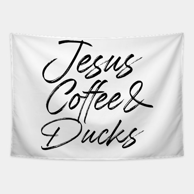 Jesus coffee & ducks. Perfect present for mother dad friend him or her Tapestry by SerenityByAlex