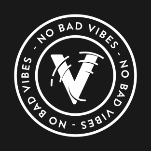 No bad vibes T-Shirt