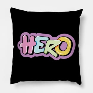 Hero positve word graffiti Pillow