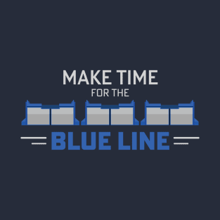 Make Time for the Blue Line T-Shirt