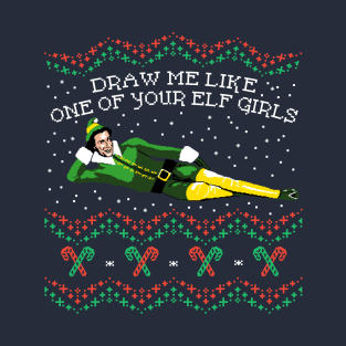 Draw me like one of your elf girls T-Shirt