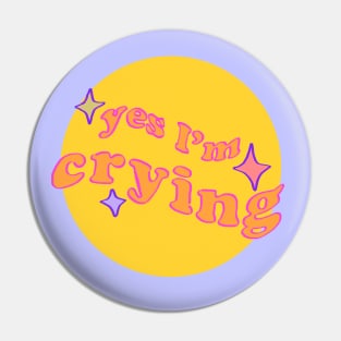 wavy funky yes I'm crying text with sparkles / round yellow bg Pin