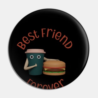 best friend forever coffee cup and burger Pin