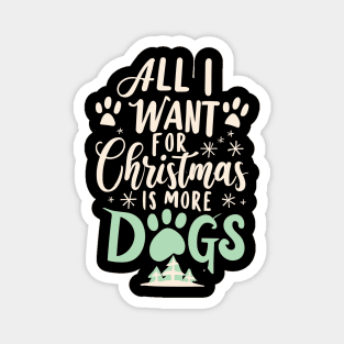 All I Want For Christmas Is A Home for every Shelter Dog Magnet