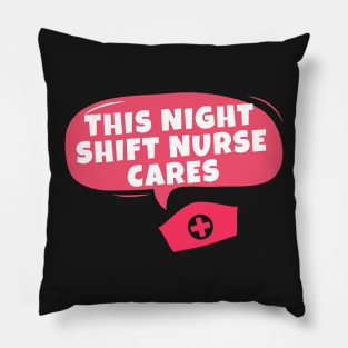 Night Shift Nurse Rules Pillow