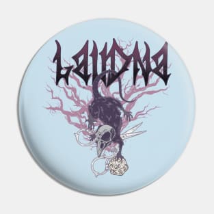 Death Metal Laudna Pin