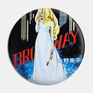 Broadway no Hoshi - Mizuno Hideko Pin