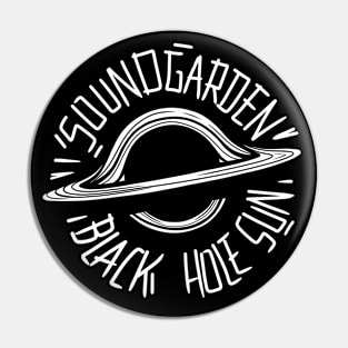 Black hole sun Pin