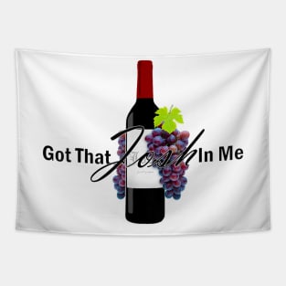 I Got That Wine In Me Tapestry