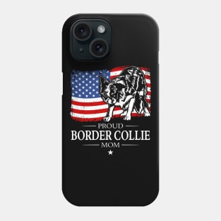 Proud Border Collie Mom American Flag patriotic dog Phone Case