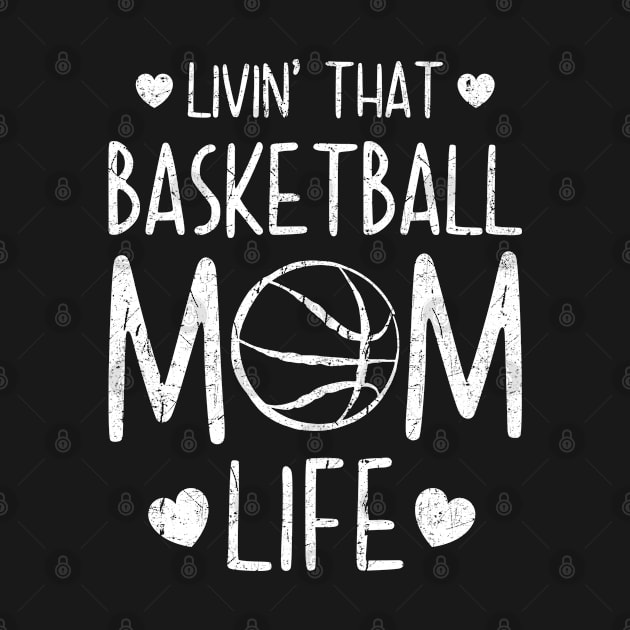 Basketball Mom Life by Cooldruck