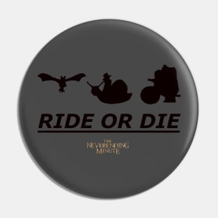 NM Ride or Die no BG Pin