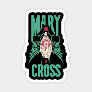 mary on a cross Magnet