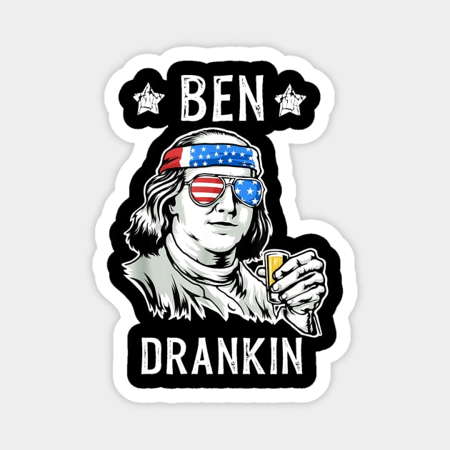 4th of July Ben Drankin Benjamin Franklin Tee Funny Men Gift Magnet by Haley Tokey