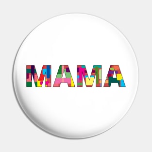 Mama sign for New mothers, baby showers, mother's day Pin