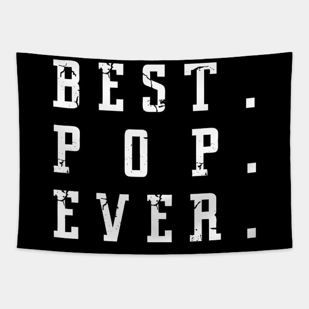 Best Pop Ever Father Day Tapestry by karascom