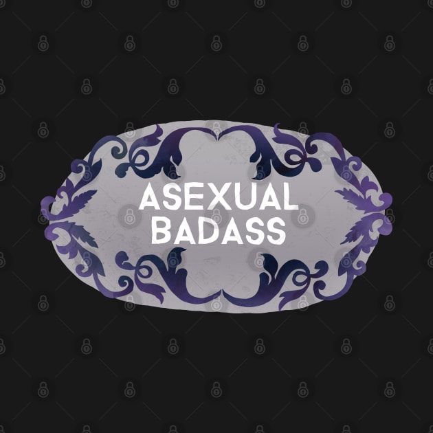 Asexual Badass by FabulouslyFeminist