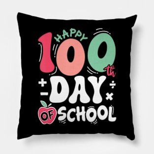 Happy 100 Days of School Teacher 100th Day of School Pillow