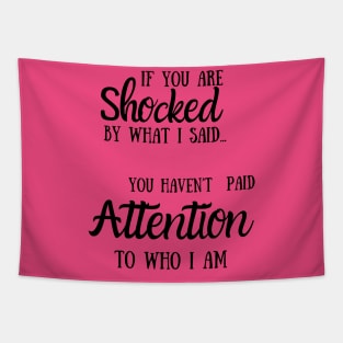 If You Are Shocked Tapestry