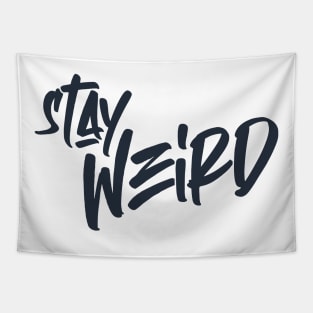 stay weird Tapestry