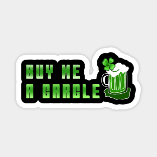 BUY ME A GARGLE | ST PATRICK'S DAY Magnet