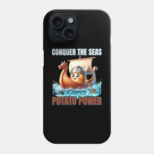 Viking Spud at the Helm - Conquer the Seas with Potato Power Shirt Phone Case