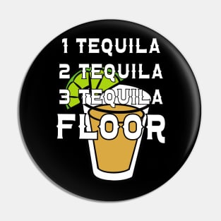Three Tequila Floor Pin