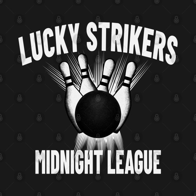 Lucky Strikers Midnight League Retro Bowling by SunGraphicsLab